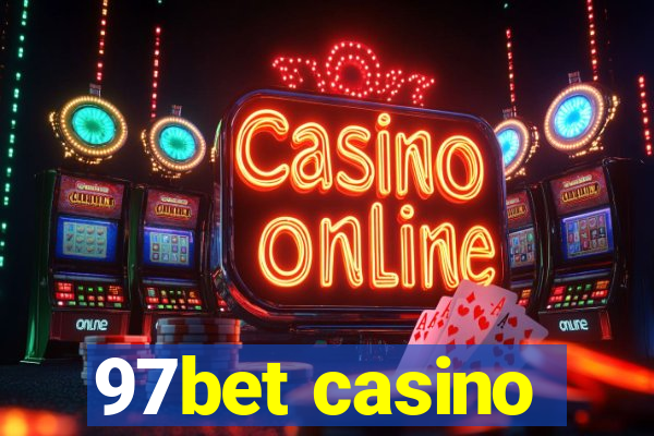 97bet casino